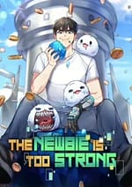 the newbie is too strong 7539